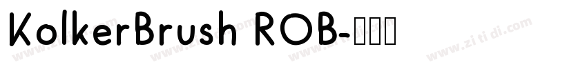 KolkerBrush ROB字体转换